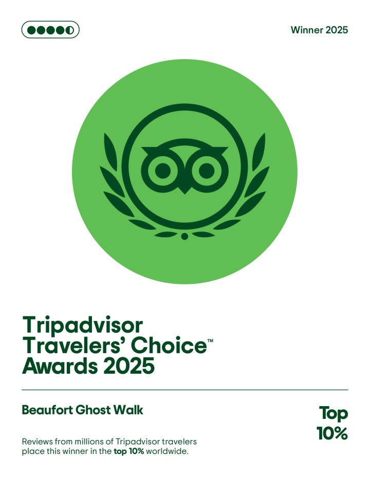 Tripadvisor award for Beaufort Ghost Walk, top 10% winner 2025.